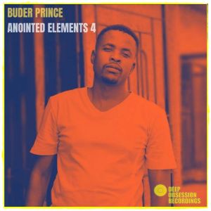 Buder Prince – Anointed Elements 4