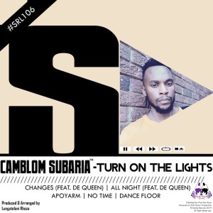Camblom Subaria – Turn On The Lights EP