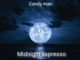 Candy Man – Midnight Expresso