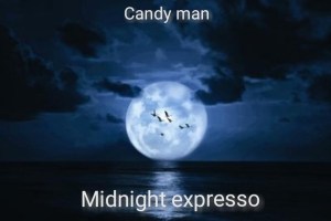 Candy Man – Midnight Expresso