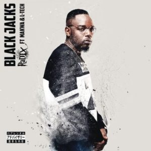 DJ Radix – Black Jacks Ft. Makwa & L-Tech