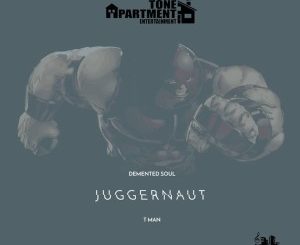 Demented Soul & Tman – Juggernaut EP