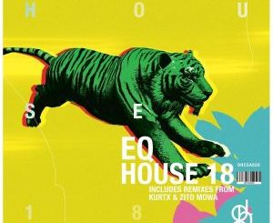 EQ (ZA) – House 18 EP