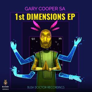 Gary Cooper SA – 1st Dimensions EP