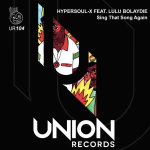 HyperSoul-X & Lulu Bolaydie – Sing That Song Again