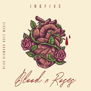 InQfive – Blood & Roses EP