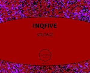 InQfive – Voltage (Original Mix)