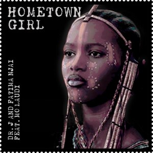 Jerome Sydenham & Fatima Njai – Hometown Girl (feat. Mo Laudi)