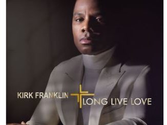 Kirk Franklin – Long Live Love
