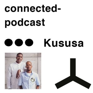 Kususa – Connected Podcast Mix May 2019