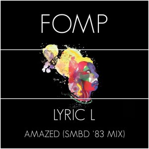 Lyric L – Amazed (SMBD ’83 mix)