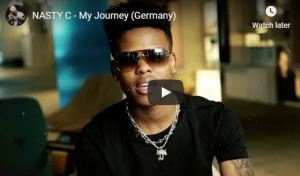 NASTY C – My Journey (Germany)