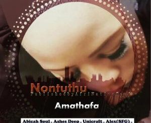 Nontuthu – Amathafa (Album)