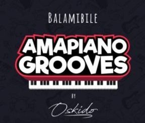 Oskido – Balambile (Club Mix) Ft. Abbey x Mapiano x Drum Pope