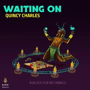 Quincy Charles – Waiting On EP