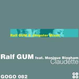 Ralf Gum – Claudette (Ralf Gum’s People Dub) Ft. Monique Bingham