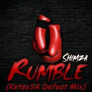 Shimza – Rumble (KetsoSA Defeat Mix)