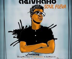 Soul Fleva – Adivhaho (Album)