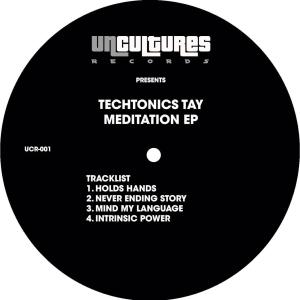 TechTonic Tay – Meditation EP