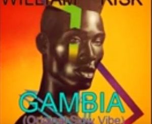 William Risk – Gambia (Original Slow Vibe)