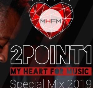 2Point1 – My Heart For Music (Special Mix 2019)