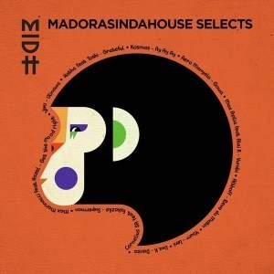 VA – Madorasindahouse Selects