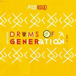 Afropoison – Drum Of A Generation Vol. 2