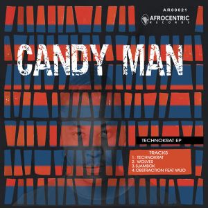 Candy Man – Technokrat (Original Mix)