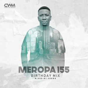 Ceega – Meropa 155 (CWM Birthday Mix)