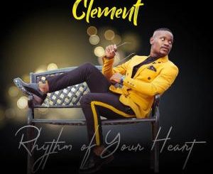 Clement – Rhythm Of Your Heart