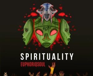 EuphoriQsouL – Spirituality EP
