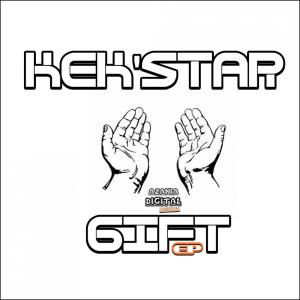 Kek’Star – Gift EP