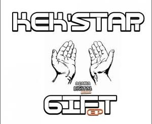 Kek’Star – Gift EP
