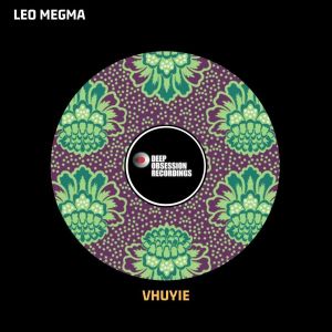 Leo Megma – Vhuyie (Afro Main Mix)