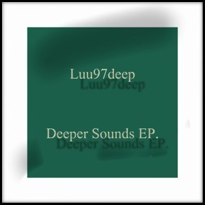 Luu97deep – Give Me More (Original Mix)