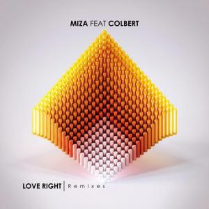 Miza, Colbert – Love Right (Jazzuelle Darkside Remix)