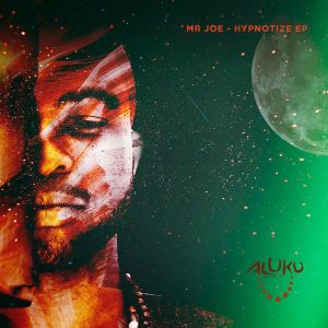 Mr Joe – Hypnotize (Original Mix)