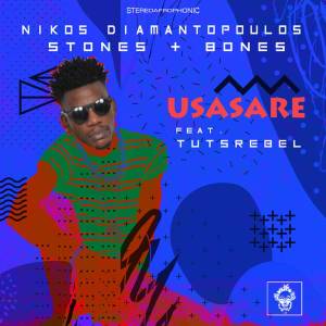 Nikos Diamantopoulos, Stones & Bones, Tutsrebel – Usasare (Original Mix)