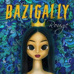 Rouge – Bazigally