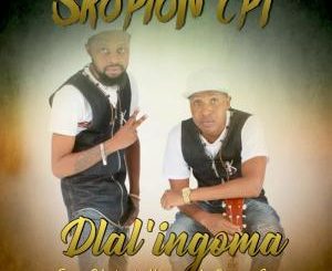 Skopion CPT – Dlal’ingoma (feat. Olothando Ndamase & Deejay Soso)