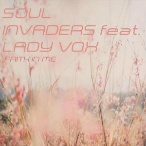 Soul Invaders, Lady Vox – Faith In Me (Terryfic, Bee-Bar & Bakk3 Urban Jazz Mix)