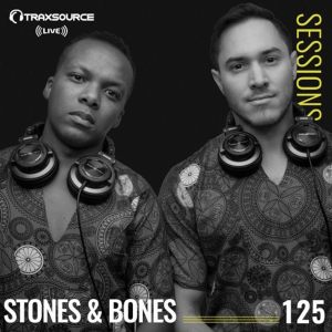Stones & Bones – Traxsource Live Sessions #125