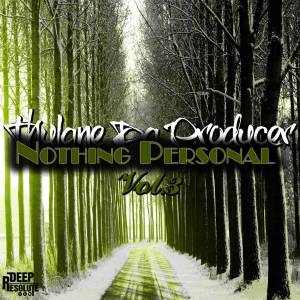 Thulane Da Producer – Nothing Personal, Vol. 3