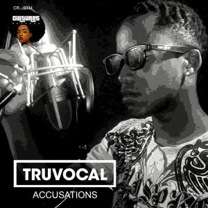 Truvocal – Accusations EP