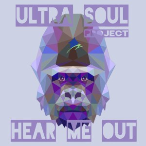 Ultra Soul Project – God Save Us (Album Mix)