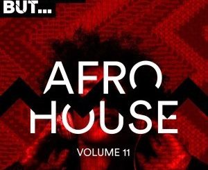 VA – Nothing But… Afro House, Vol. 11