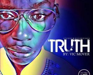 Vic Mover – Truth