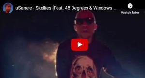 uSanele – Skellies Feat. 45 Degrees & Windows 20
