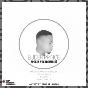 Buder Prince – Spoken Vox (Future Kings of House SA Digital Mix)