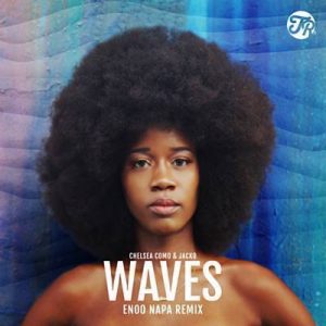 Chelsea Como Ft. Jacko – Waves (Enoo Napa Remix)